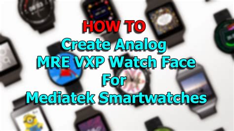 vxp face versace|How to Create VXP Watch Face (Analog) for MediaTek Smartwatch.